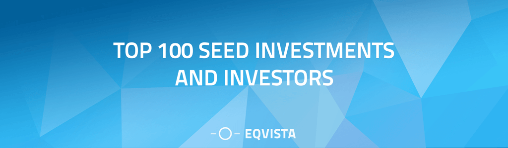 Top 100 Seed Investments and Investors