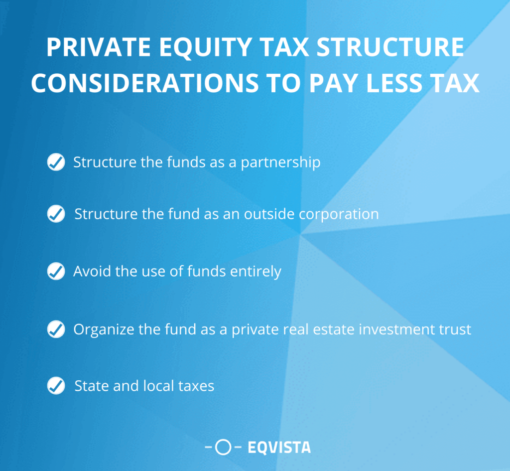 Private equity tax structure considerations to pay less tax