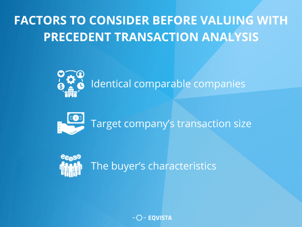 Factors to consider before valuing with precedent transaction analysis