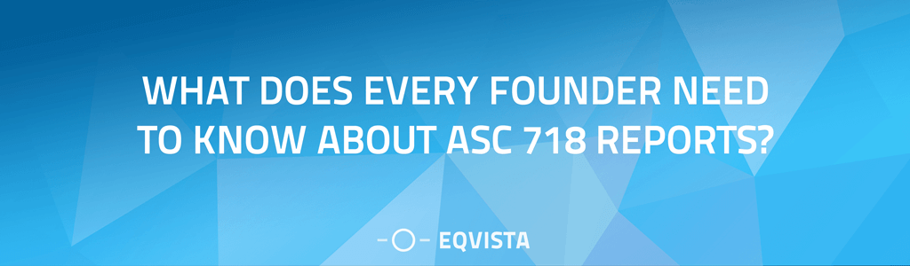 ASC 718 reports