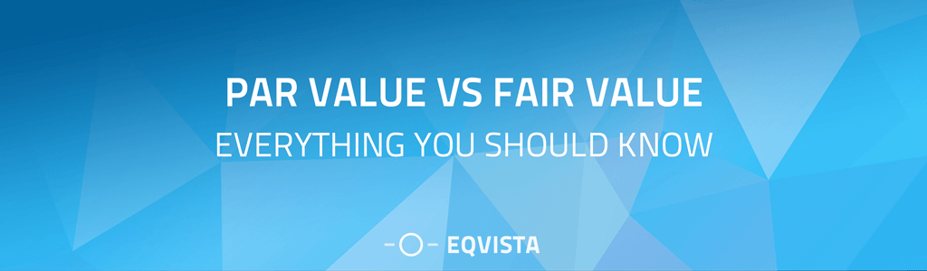 Par Value vs Fair Value