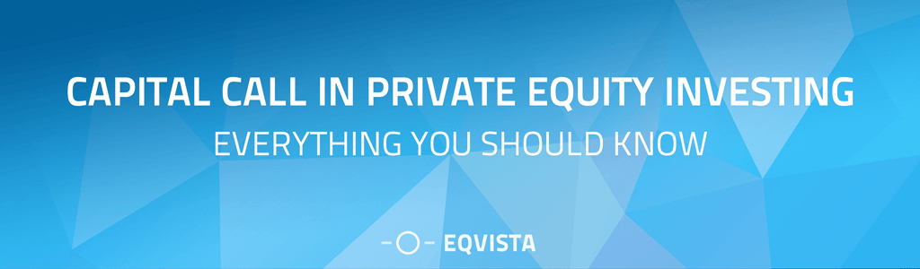 Capital Call In Private Equity Investing