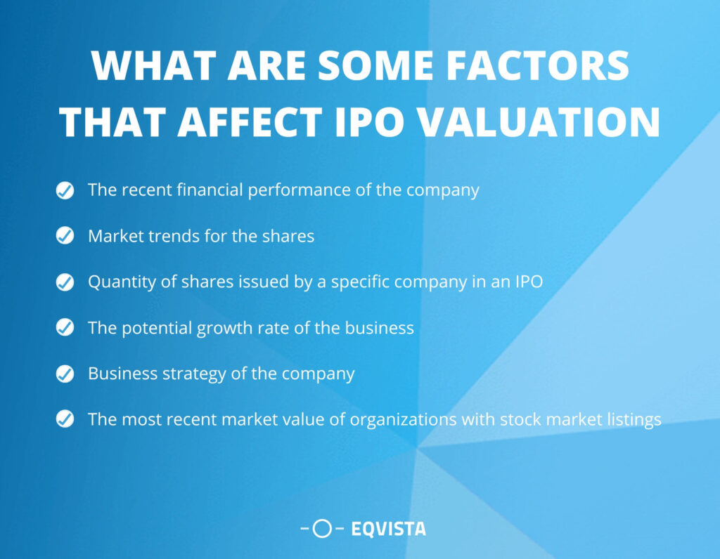 What are some factors that affect IPO valuation?