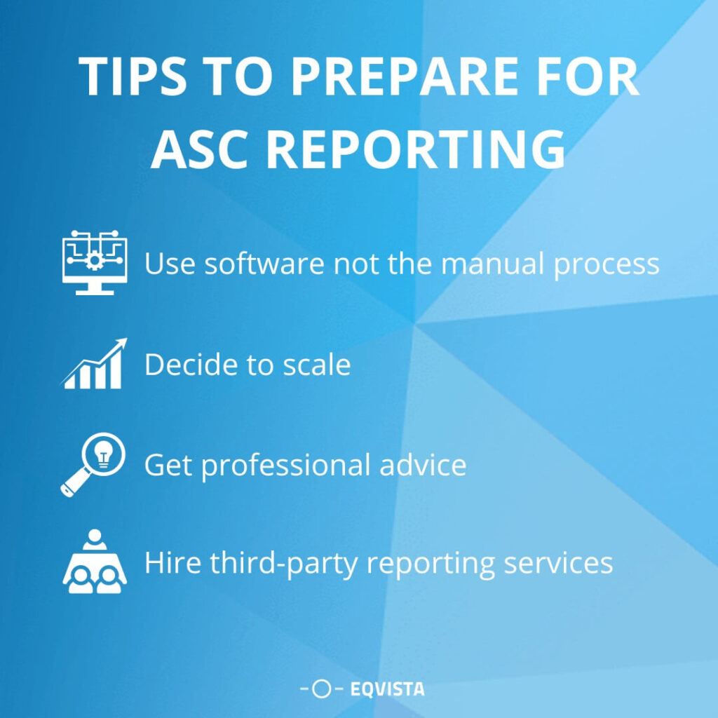 Tips to prepare for ASC reporting