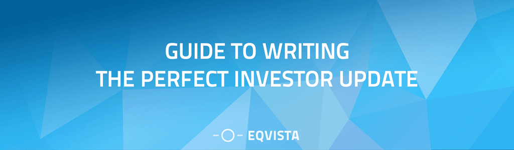 Guide to Writing the Perfect Investor Update
