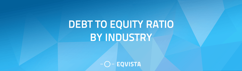 Debt to Equity Ratio by Industry