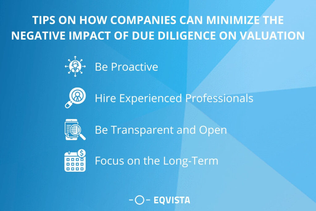 Tips on how companies can minimize the negative impact of due diligence on valuation