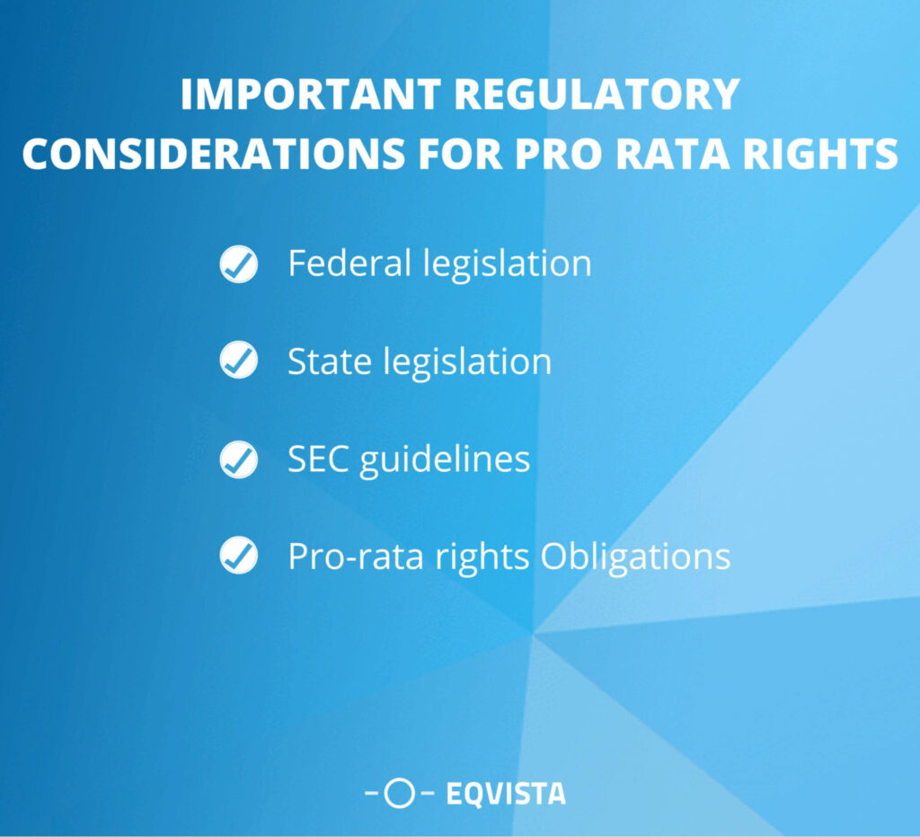 Important regulatory considerations for pro rata rights