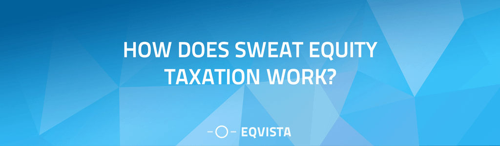 Sweat equity and taxation
