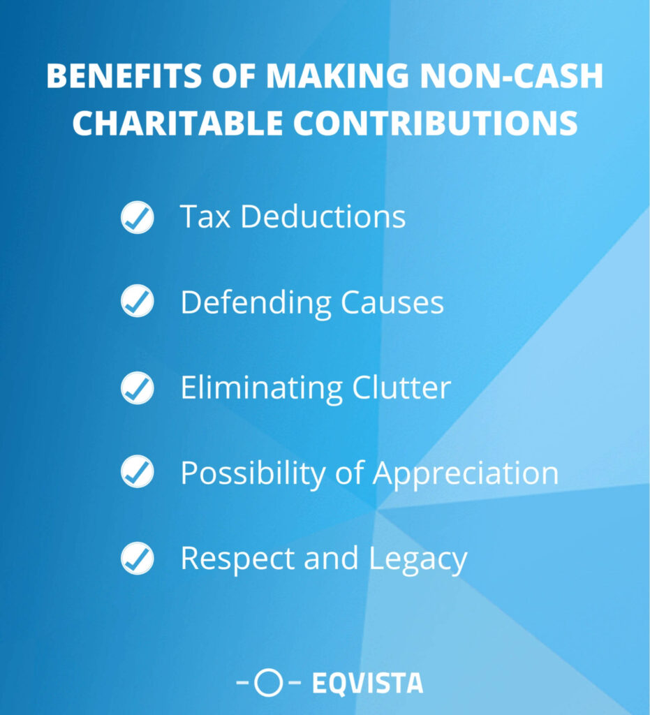 Benefits of Making Non cash Charitable Contributions