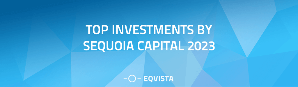 Top Investments by Sequoia Capital 2023