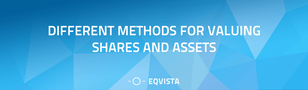 Different Methods for Valuing Shares and Assets