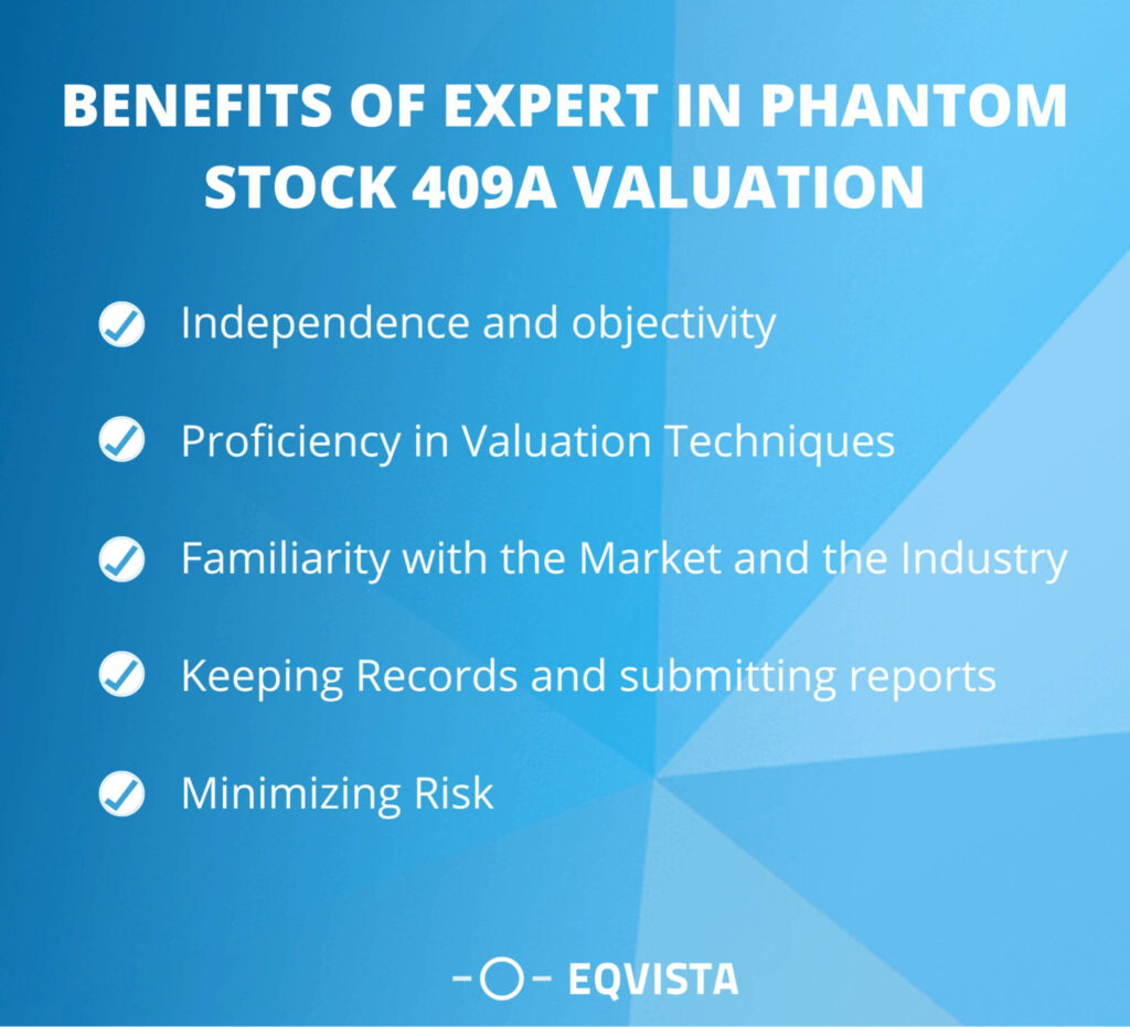 Benefits of Expert In Phantom Stock 409A Valuation