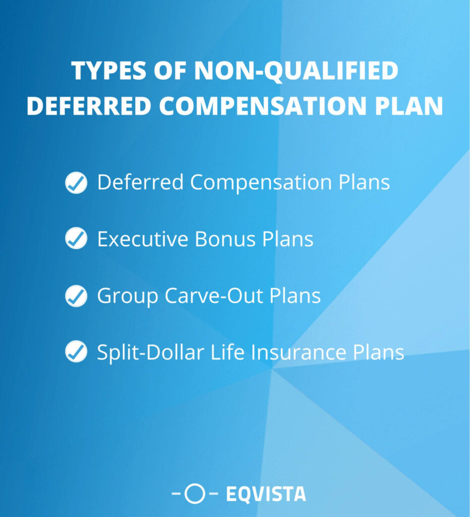 Types of non-qualified deferred compensation plans