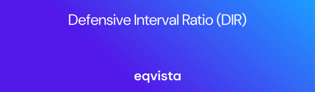 Defensive Interval Ratio (DIR)