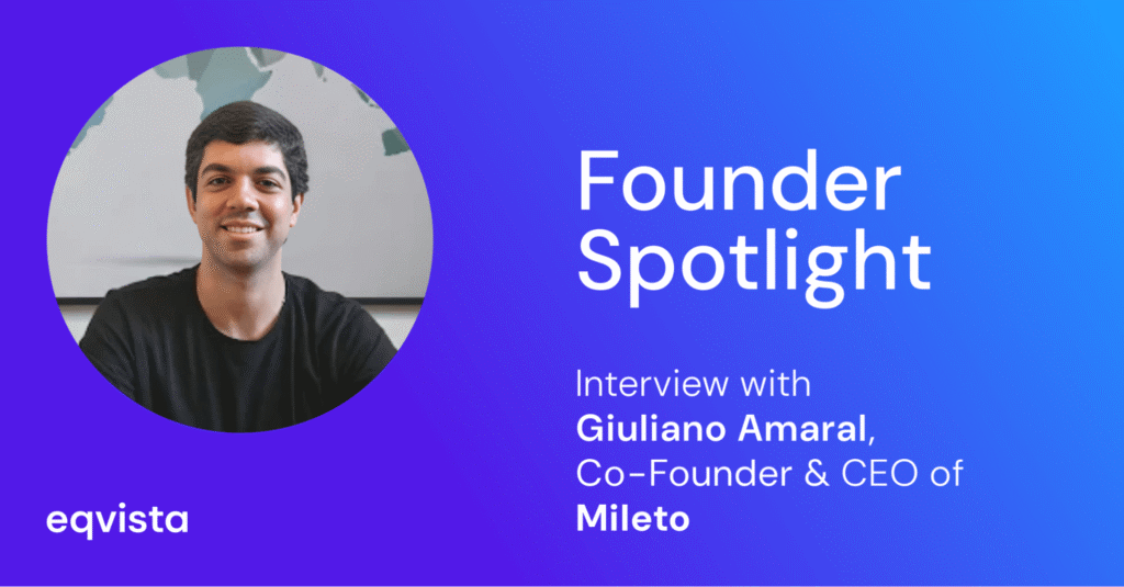 Interview With Giuliano Amaral, Co-Founder and CEO of Mileto