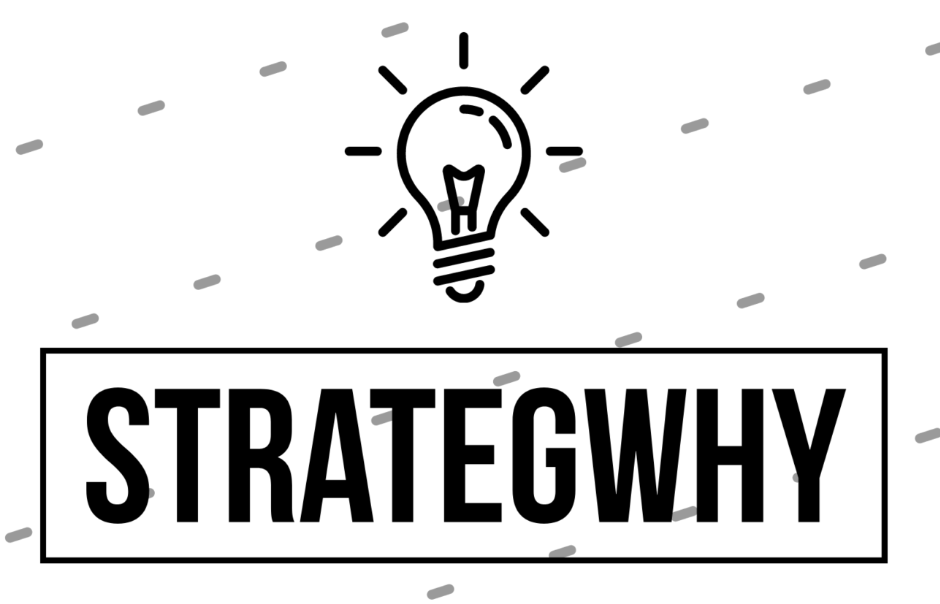 StrategWhy