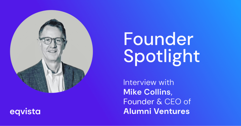 Interview With Mike Collins, Founder and CEO of Alumni Ventures