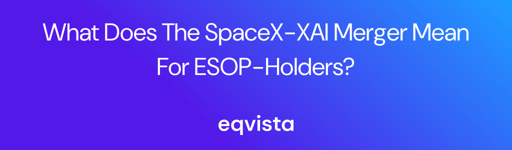 What does the SpaceX-xAI merger mean for ESOP-holders?