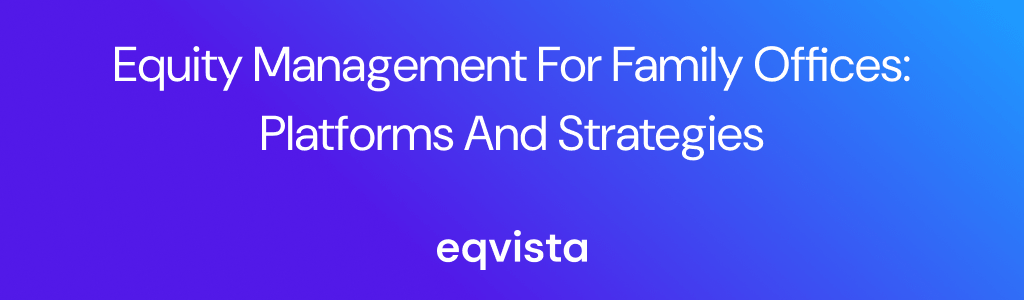 Equity Management for Family Offices