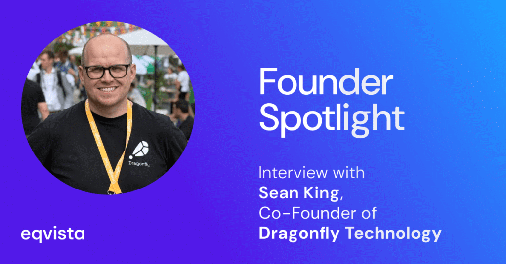Interview With Sean King, Dragonfly Technology 