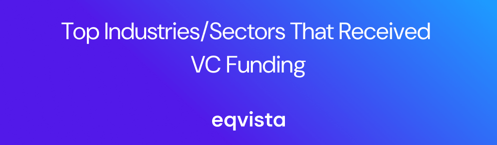 Top Industries/Sectors That Received VC Funding (2026)