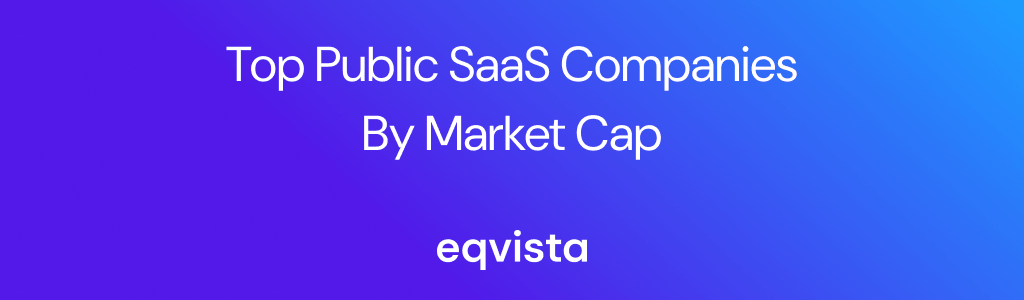 Top Public SaaS Companies By Market Cap
