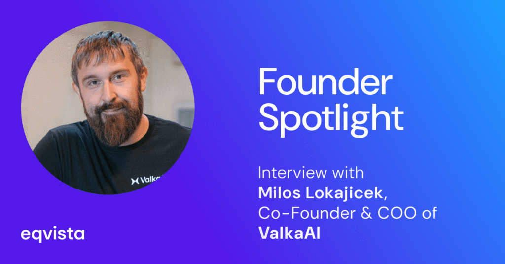 Interview with Milos Lokajicek, Co-Founder and COO of ValkaAI
