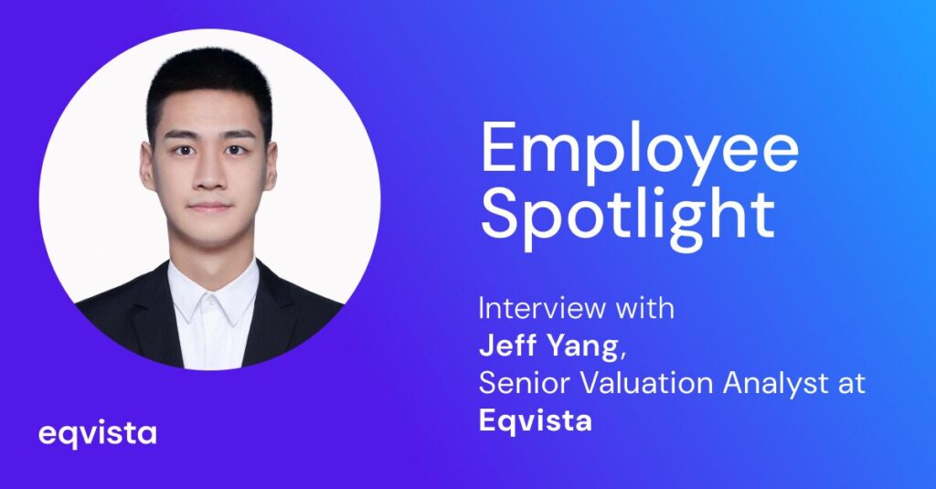 Meet Jeff Yang: From Finance and Capital Markets to Valuation at Eqvista